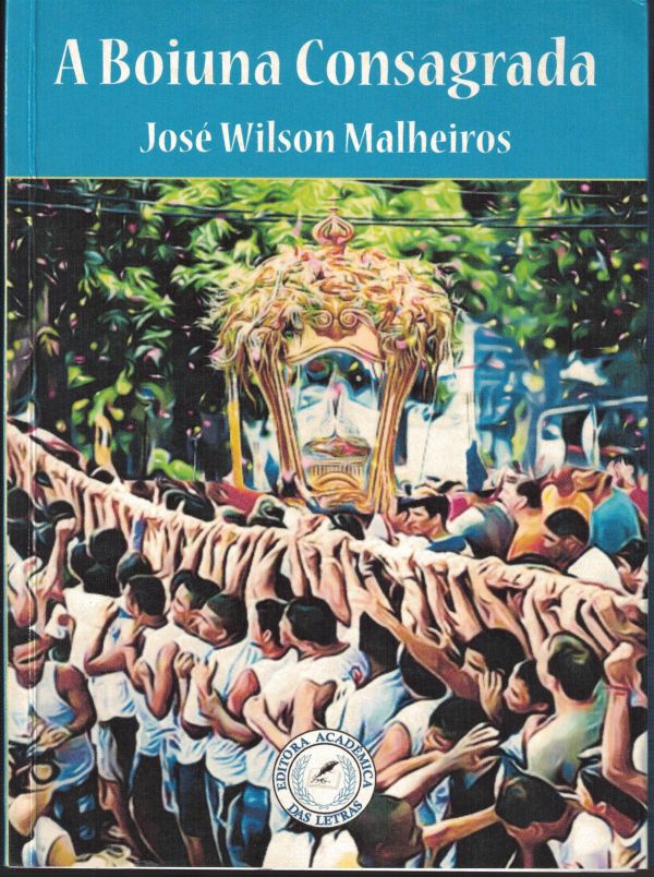 Boiuna Consagrada, A